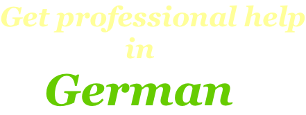 Get professional help                   in     German